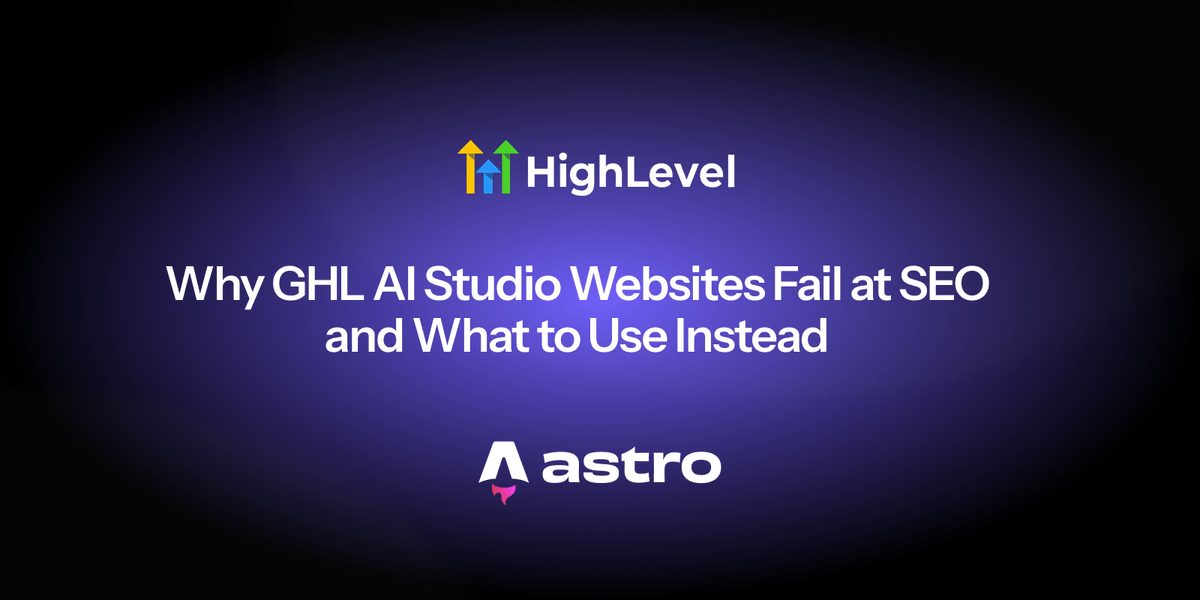 Why GHL AI Studio Websites Fail at SEO and What to Use Instead